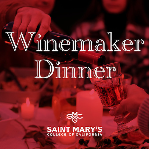 Saint Mary's College - Winemaker Dinner